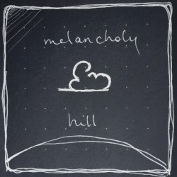 On Melancholy Hill