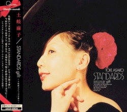 STANDARDS gift 〜土岐麻子ジャズを歌う〜