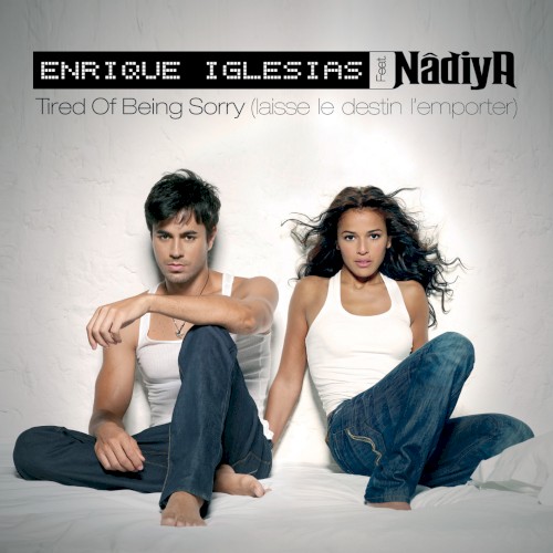 Tired of Being Sorry (Laisse le destin l’emporter)