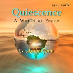 Quiescence ~ A World At Peace