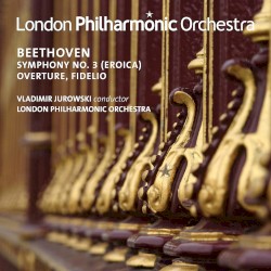 Symphony No. 3 (Eroica) / Overture, Fidelio