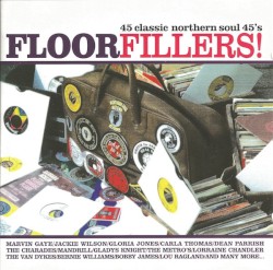 Floorfillers! 45 Classic Northern Soul 45’s