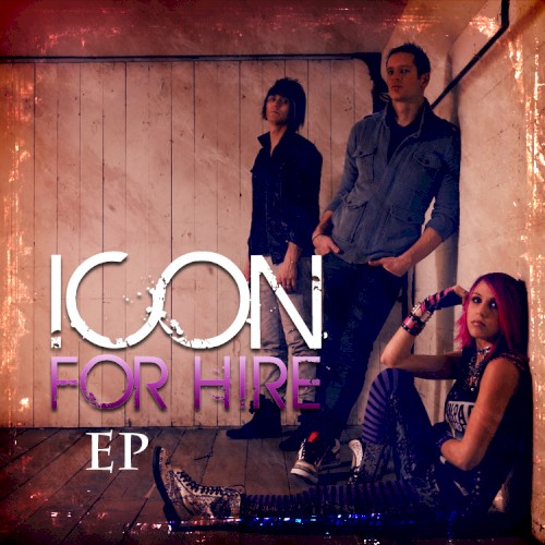 Icon For Hire EP