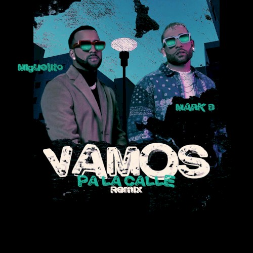 Vamos pa’ la calle (remix)