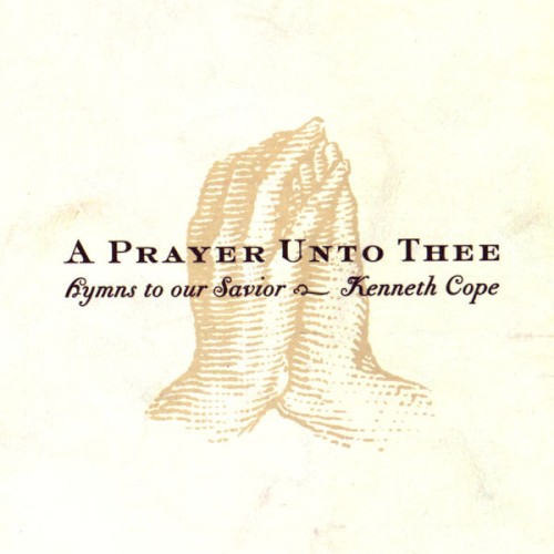 A Prayer Unto Thee