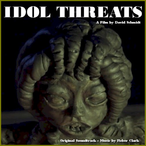 Idol Threats: Original Soundtrack