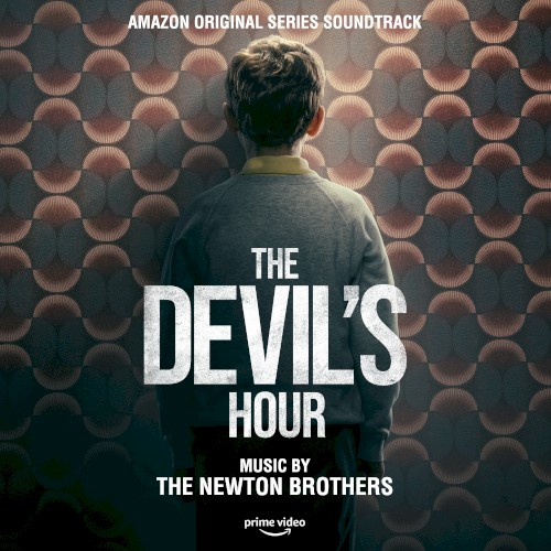 The Devil’s Hour: Season 1 (Amazon Original Series Soundtrack)