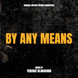 By Any Means: Original Motion Picture Soundtrack