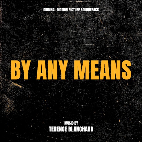 By Any Means: Original Motion Picture Soundtrack
