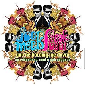 Joe Meek Freakbeat (You’re Holding Me Down)