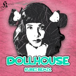 Dollhouse (Kurei remix)