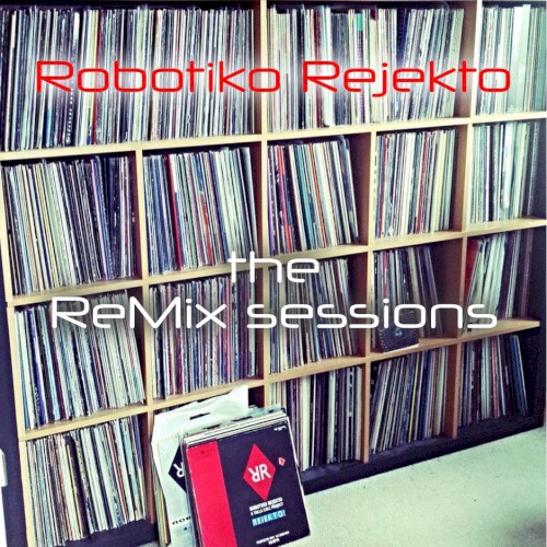 The ReMix Sessions