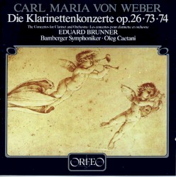 Die Klarinettenkonzerte op 26 73 74