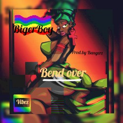 Bend Over