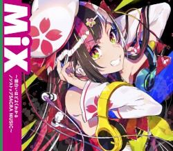 MiX ~面白いほどよくわかるノンストップSACRA MUSIC~