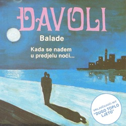 Balade - Kada se nađem u predjelu noći...