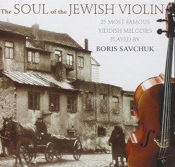 The Soul of the Jewish Violin