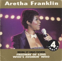 Freeway of Love / Who’s Zoomin’ Who