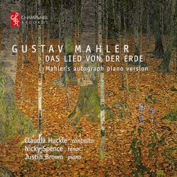 Das Lied von der Erde: Mahler’s Autograph Piano Version