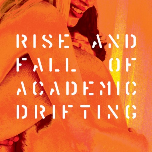 Rise and Fall of Academic Drifting