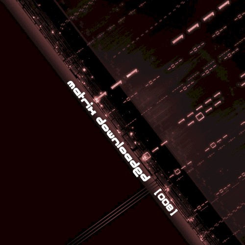 Matrix Downloaded 008