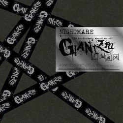 NIGHTMARE 10th anniversary special act vol.1 GIANIZM~天魔覆滅~
