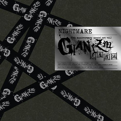 NIGHTMARE 10th anniversary special act vol.1 GIANIZM~天魔覆滅~