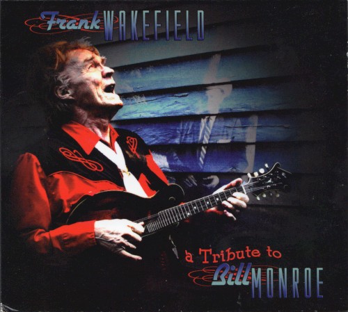 A Tribute to Bill Monroe