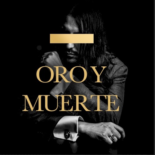 Oro Y Muerte Remixes