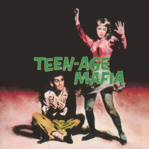 Teen‐Age Mafia