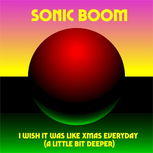 I Wish It Was Like Xmas Everyday (A Little Bit Deeper)