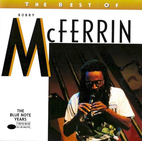 The Best of Bobby McFerrin: The Blue Note Years