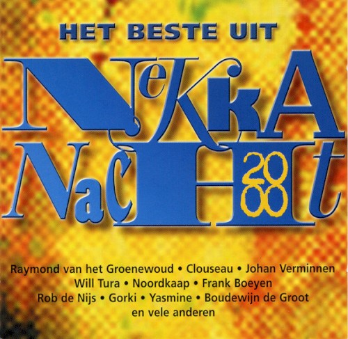 Het beste uit Nekka Nacht 2000