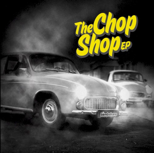 The Chop Shop EP