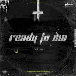 Ready to Die