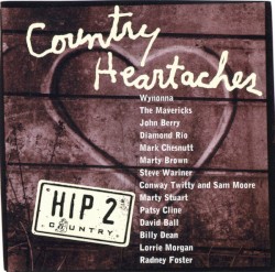 Country Heartaches
