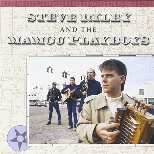 Steve Riley and the Mamou Playboys