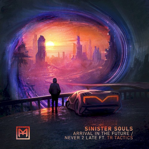 Arrival in the Future / Never 2 Late