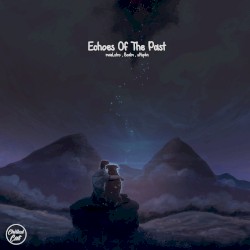 Echoes of the Past