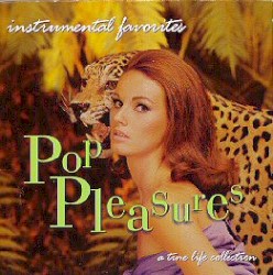 Instrumental Favorites: Pop Pleasures