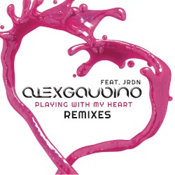 Playing With My Heart (Remixes)