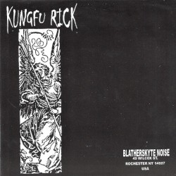 Kungfu Rick / Eat What You Kill