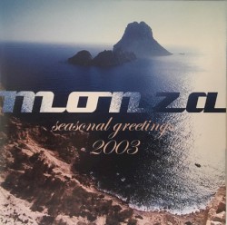 Monza Club Ibiza – Seasonal Greetings 2003