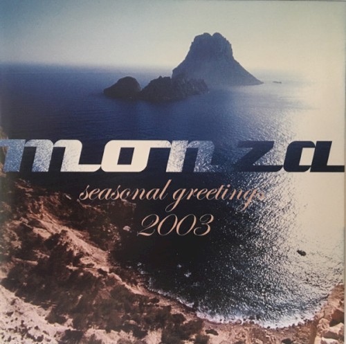 Monza Club Ibiza – Seasonal Greetings 2003