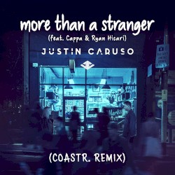 More Than A Stranger (Remixes)