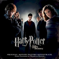 Harry Potter and the Order of the Phoenix: Original Motion Picture Soundtrack