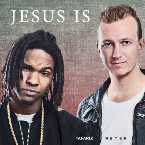 Jesus is