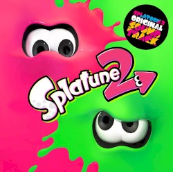 Splatoon2 ORIGINAL SOUNDTRACK -Splatune2-