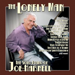 The Lonely Man: The Solo Piano of Joe Harnell