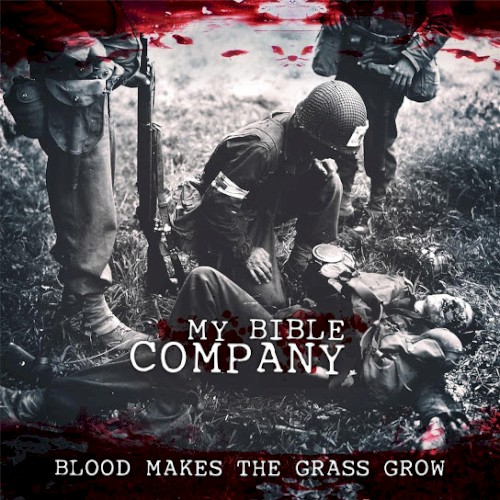 Blood Makes the Grass Grow